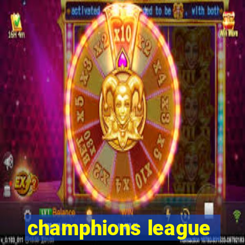 champhions league