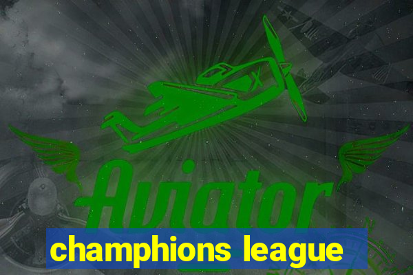 champhions league