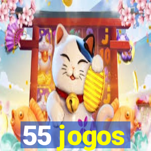 55 jogos