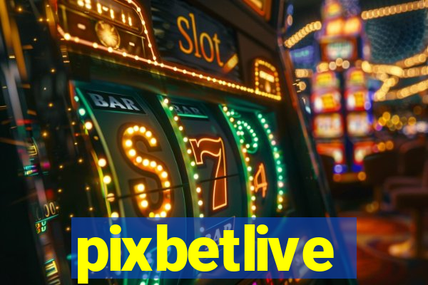 pixbetlive