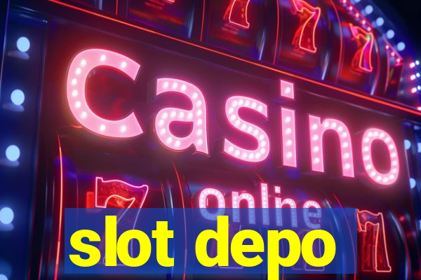 slot depo