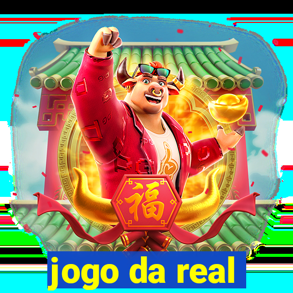 jogo da real