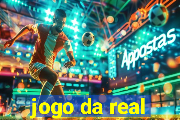 jogo da real