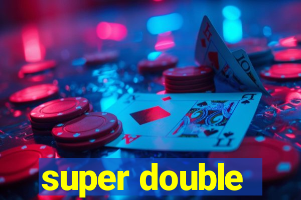 super double