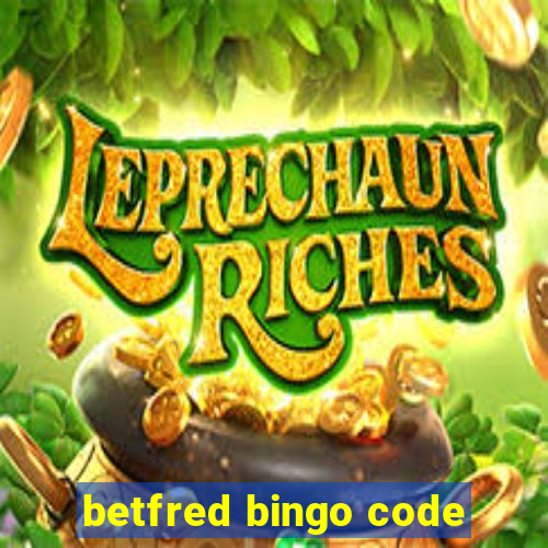 betfred bingo code