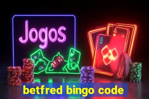 betfred bingo code