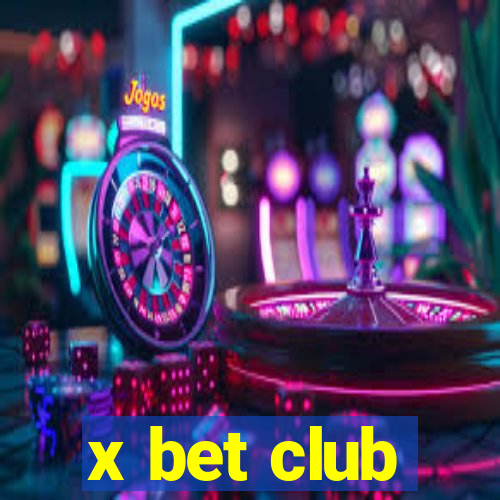 x bet club