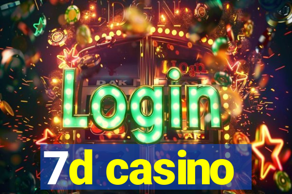 7d casino