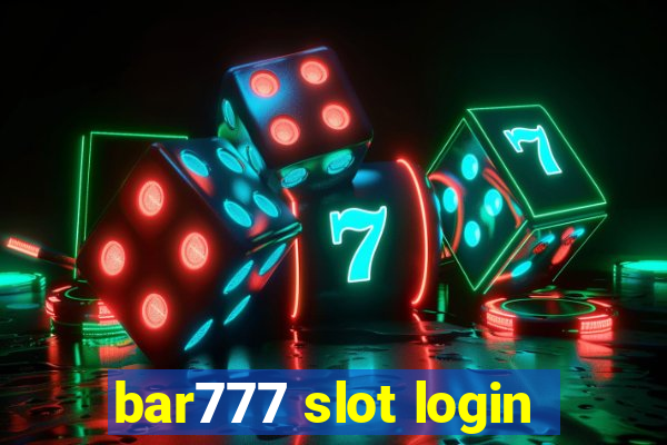 bar777 slot login