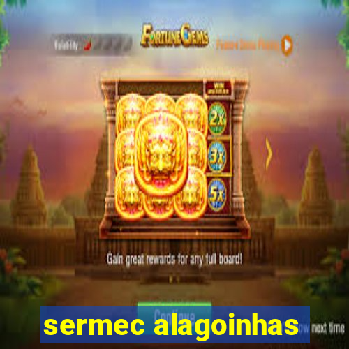 sermec alagoinhas