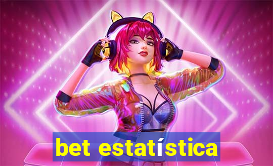 bet estatística