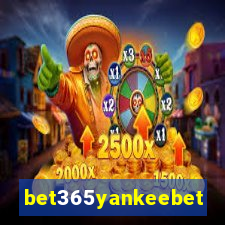 bet365yankeebet