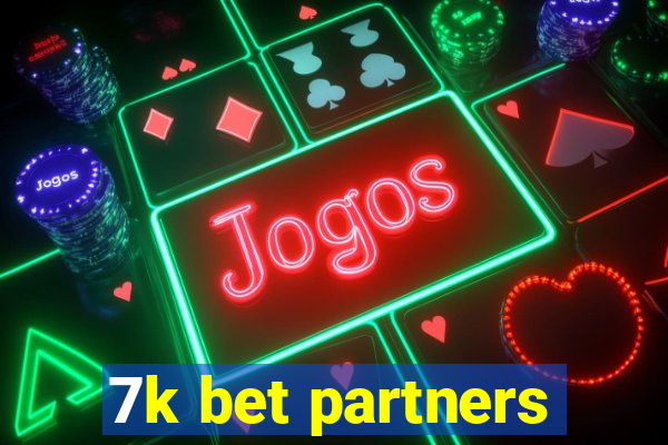 7k bet partners