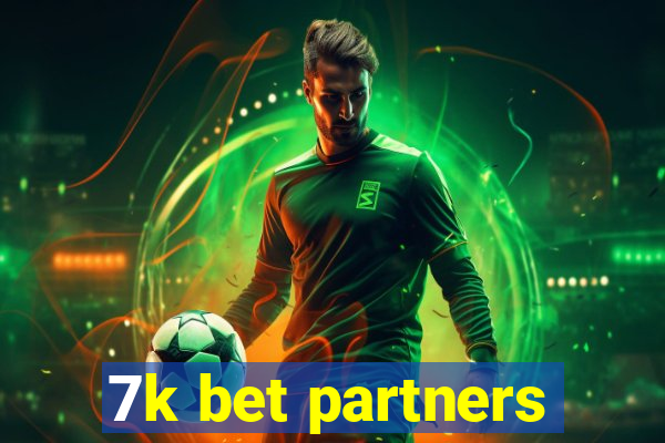 7k bet partners