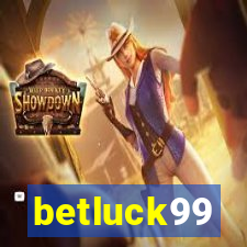 betluck99