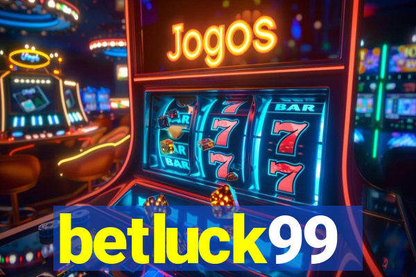 betluck99