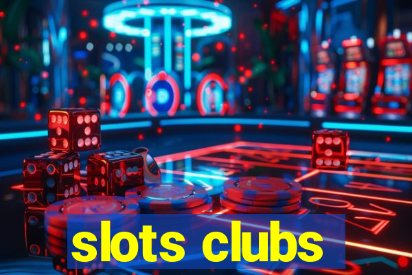 slots clubs