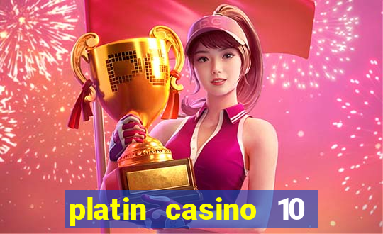 platin casino 10 giros gr谩tis