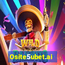 Osite5ubet.ai