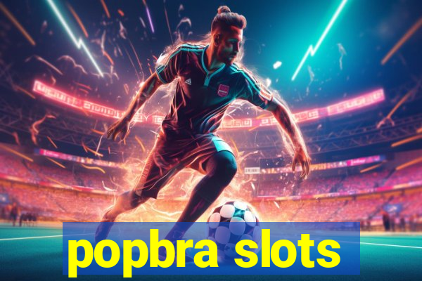 popbra slots