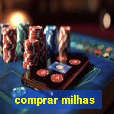 comprar milhas