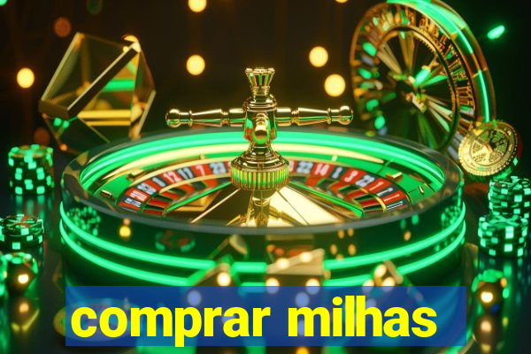 comprar milhas