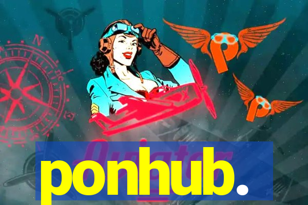 ponhub.