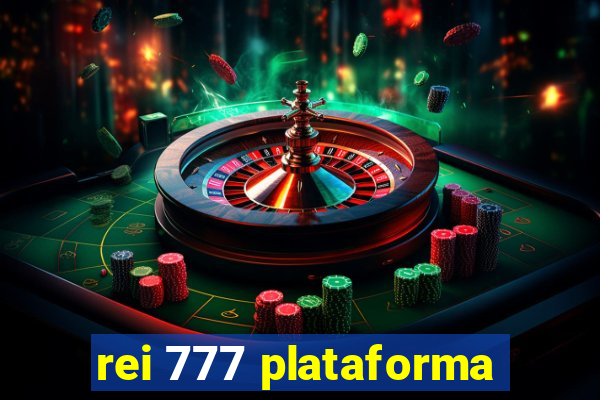 rei 777 plataforma