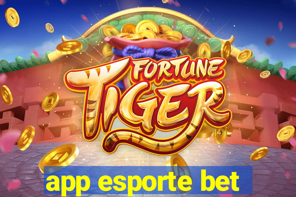 app esporte bet