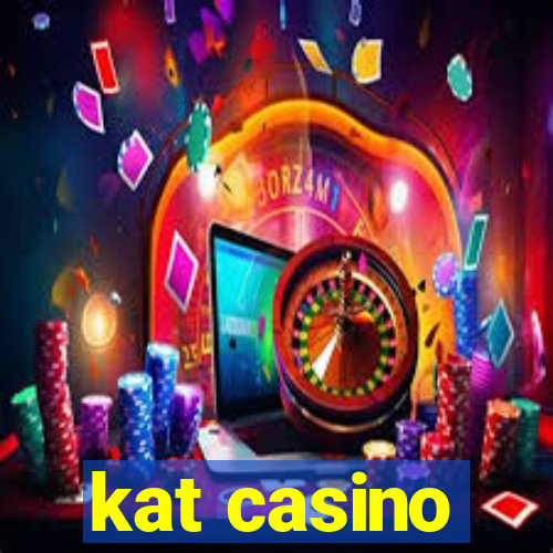 kat casino