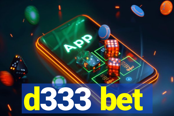 d333 bet