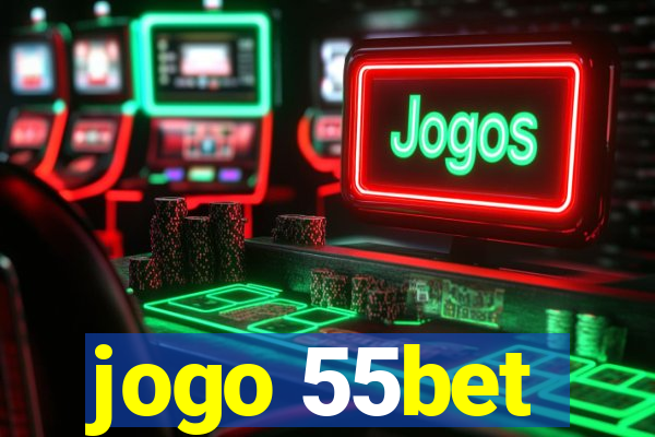 jogo 55bet