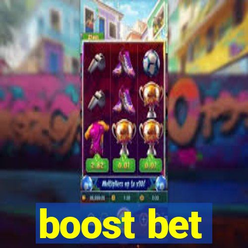 boost bet