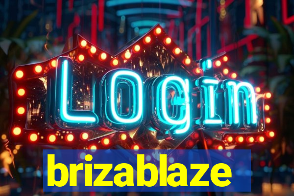 brizablaze