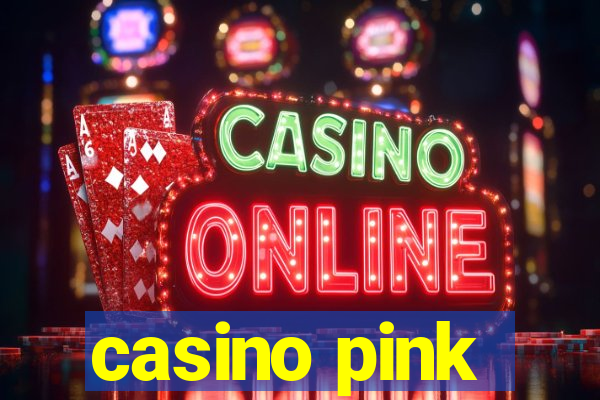 casino pink