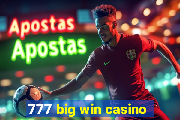 777 big win casino