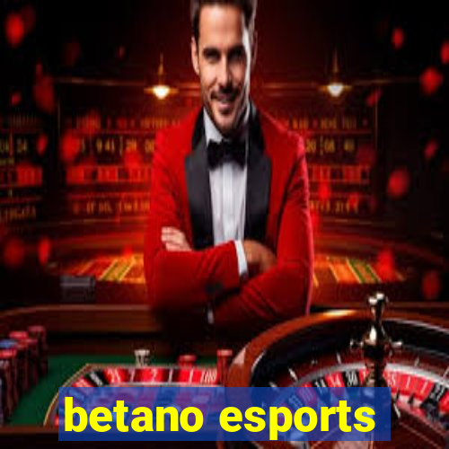 betano esports