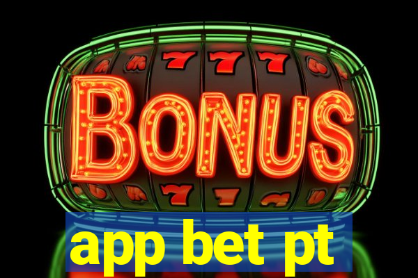 app bet pt