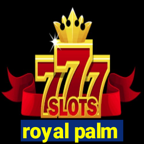 royal palm