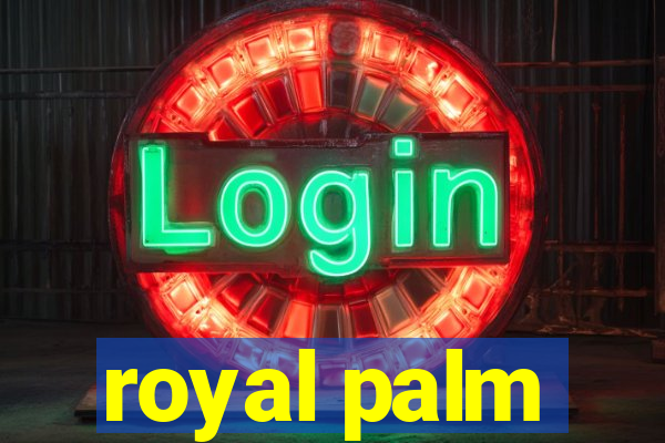 royal palm