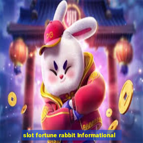 slot fortune rabbit Informational