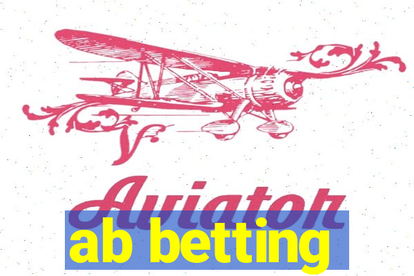 ab betting