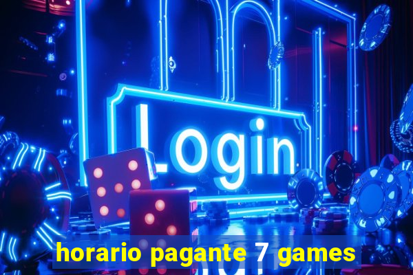 horario pagante 7 games