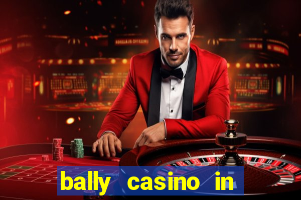 bally casino in atlantic city