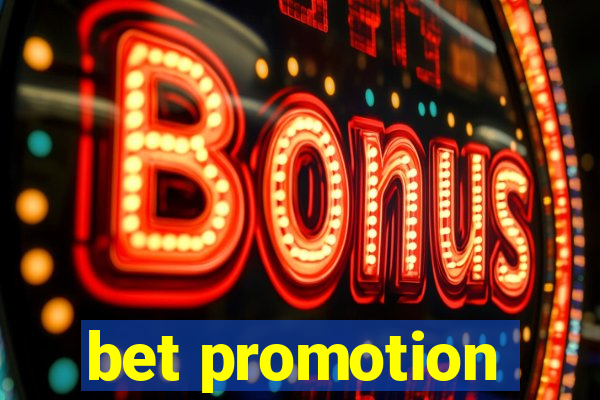 bet promotion