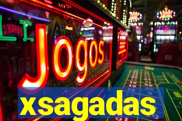 xsagadas