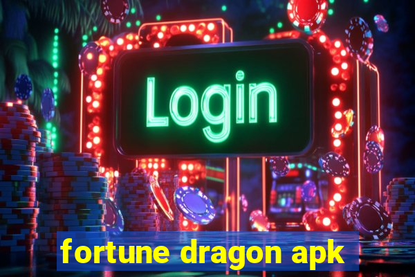 fortune dragon apk