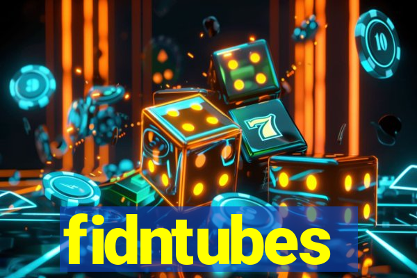 fidntubes