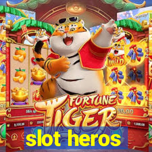 slot heros