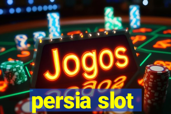 persia slot